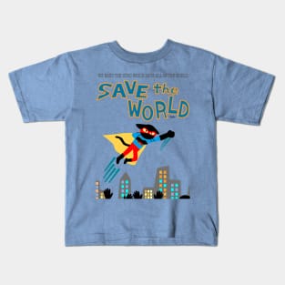 Save the World Kids T-Shirt